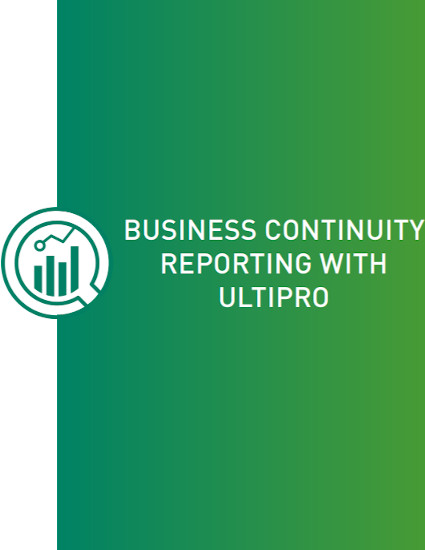 Business Continuity Reporting with UltiPro