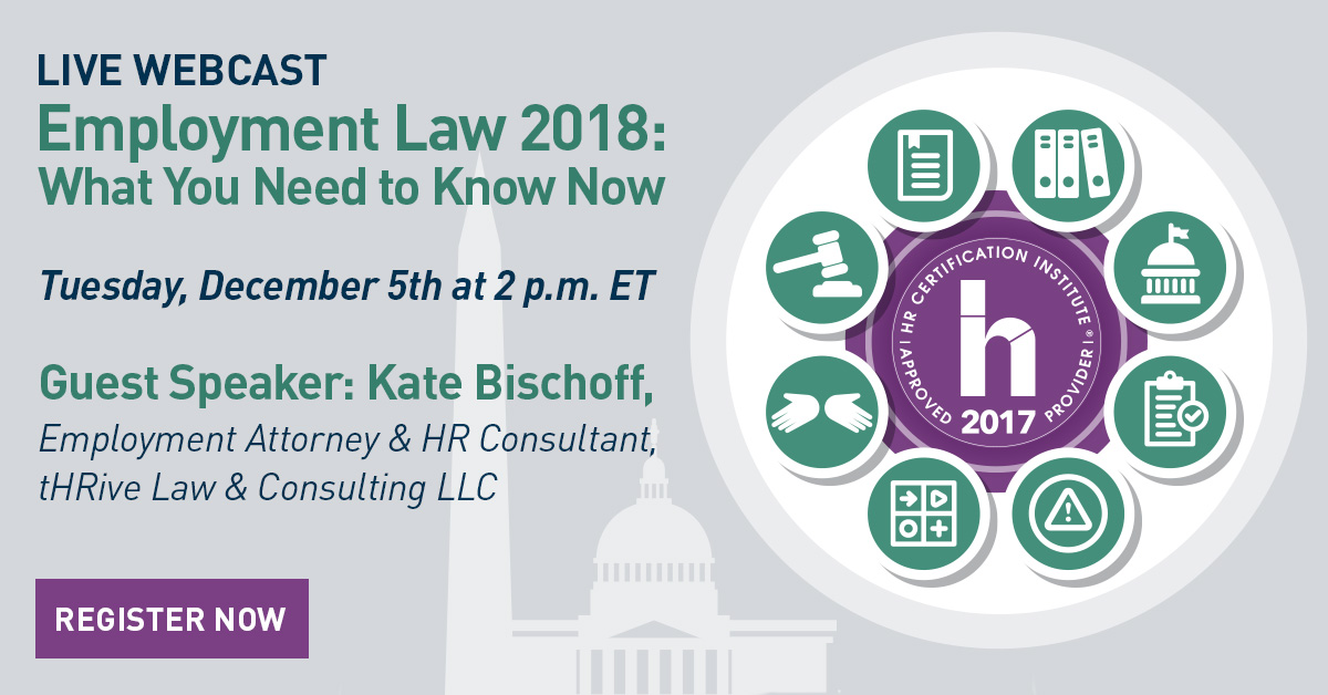 HR Webcast - Employment Law 2018: What You Need To Know Now