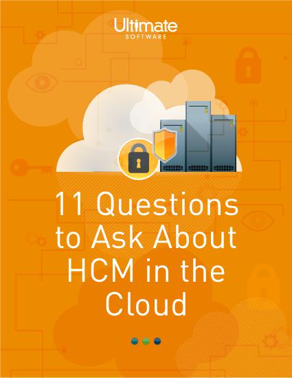 Your people in the cloud: Download 11 Questions to Ask About HCM in the Cloud - HCM Whitepaper