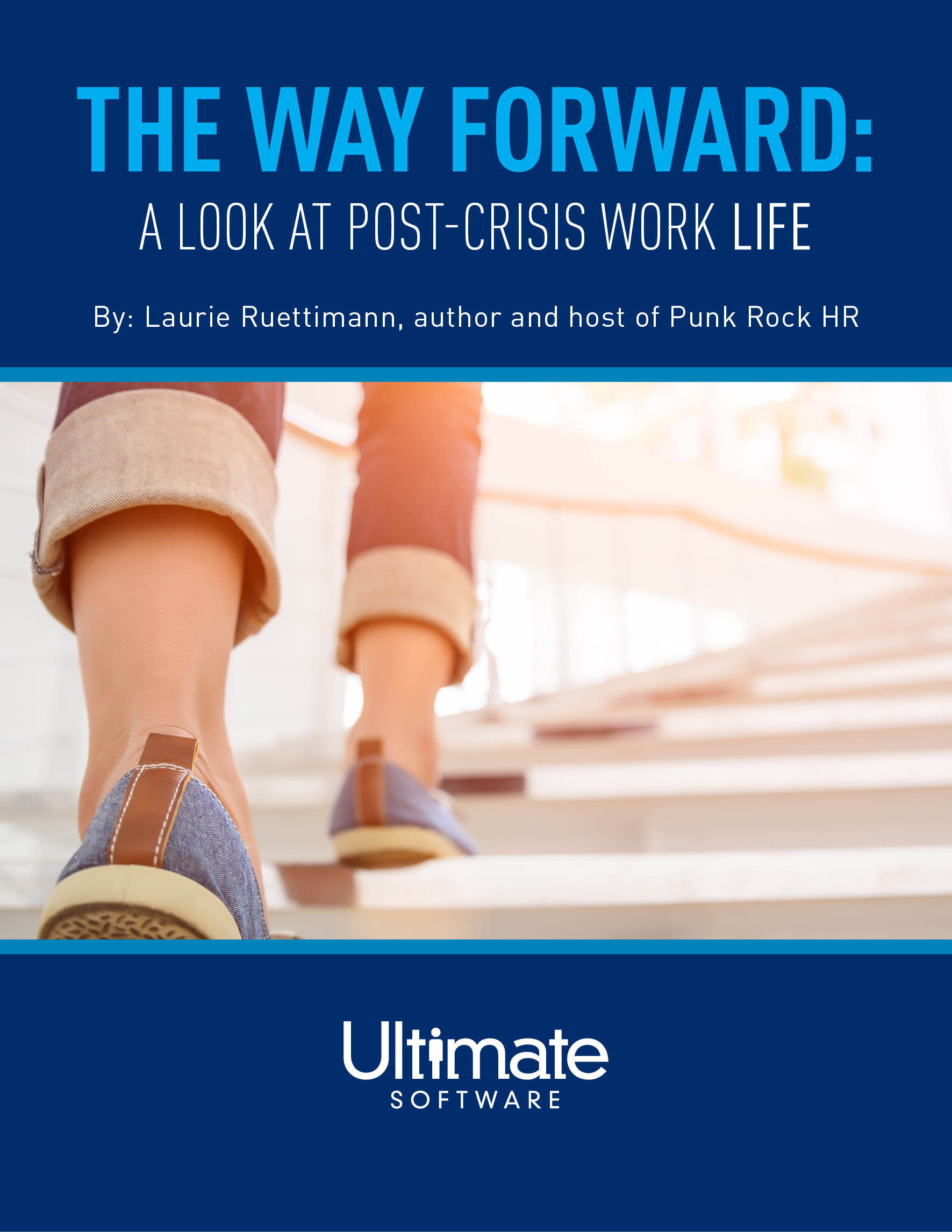 The Way Forward: A Look at Post-Crisis Work Life