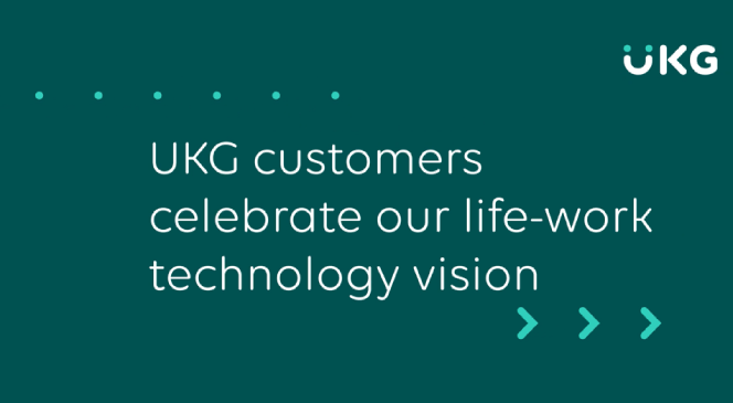 UKG customers celebrate our life-work technology vision